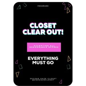 EVERYTHING MUST GO SALE!!